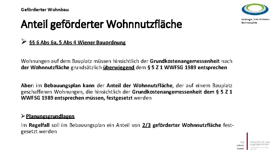 Geförderter Wohnbau Anteil geförderter Wohnnutzfläche Ø §§ 6 Abs 6 a, 5 Abs 4