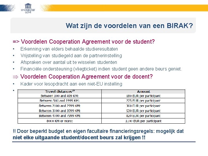 Wat zijn de voordelen van een BIRAK? => Voordelen Cooperation Agreement voor de student?