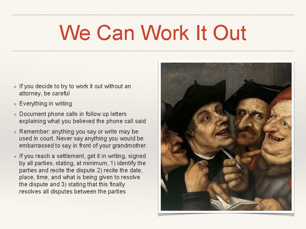 We Can Work It Out ❖ If you decide to try to work it