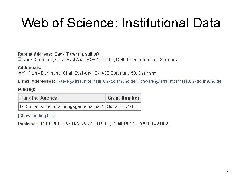 Web of Science: Institutional Data 7 