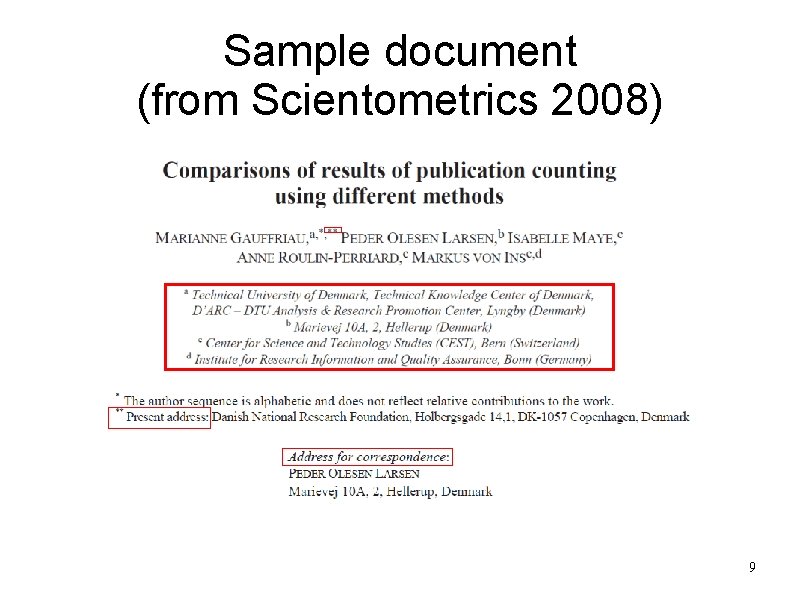 Sample document (from Scientometrics 2008) 9 