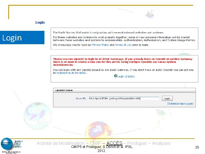 Login Activité de Modélisation – CMIP – ACCÈS – Prodiguer – Analyses CMIP 5