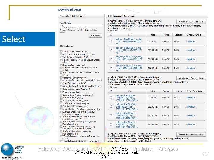 Select Activité de Modélisation – CMIP – ACCÈS – Prodiguer – Analyses CMIP 5