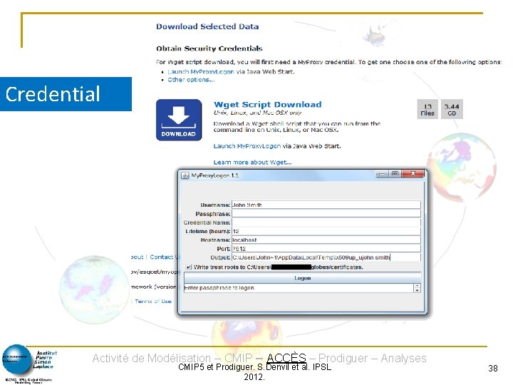 Credential Activité de Modélisation – CMIP – ACCÈS – Prodiguer – Analyses CMIP 5