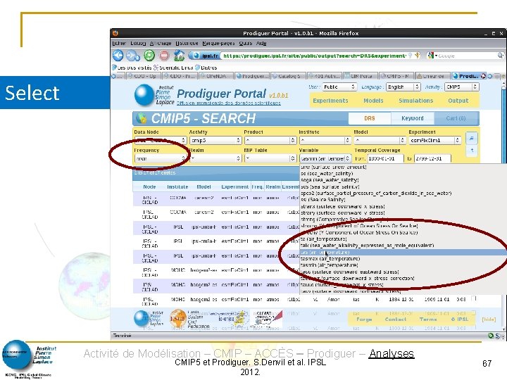 Select Activité de Modélisation – CMIP – ACCÈS – Prodiguer – Analyses CMIP 5