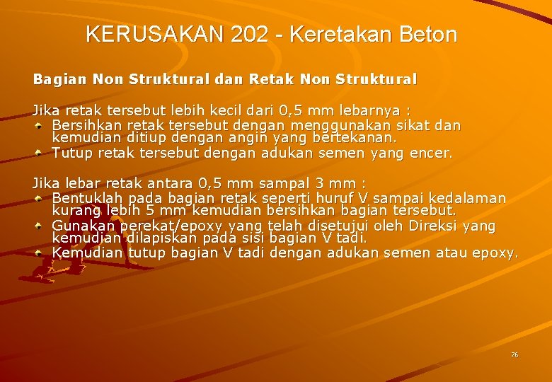 KERUSAKAN 202 - Keretakan Beton Bagian Non Struktural dan Retak Non Struktural Jika retak