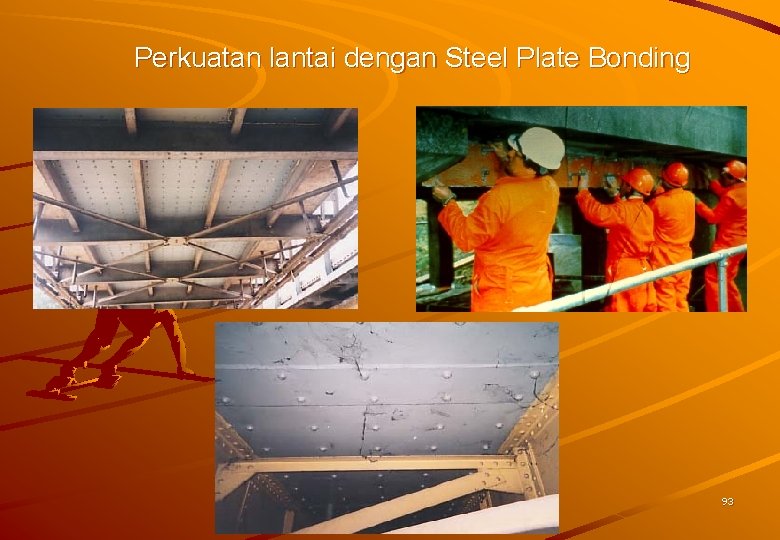 Perkuatan lantai dengan Steel Plate Bonding 93 