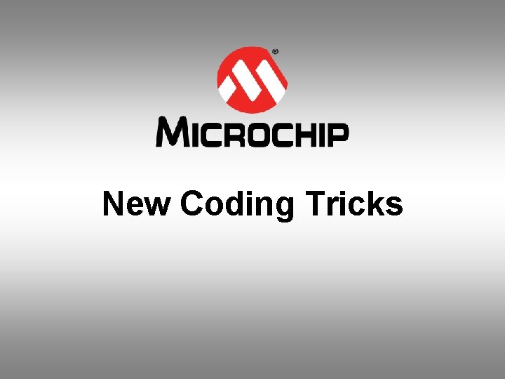 New Coding Tricks 