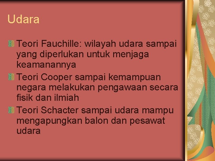 Udara Teori Fauchille: wilayah udara sampai yang diperlukan untuk menjaga keamanannya Teori Cooper sampai