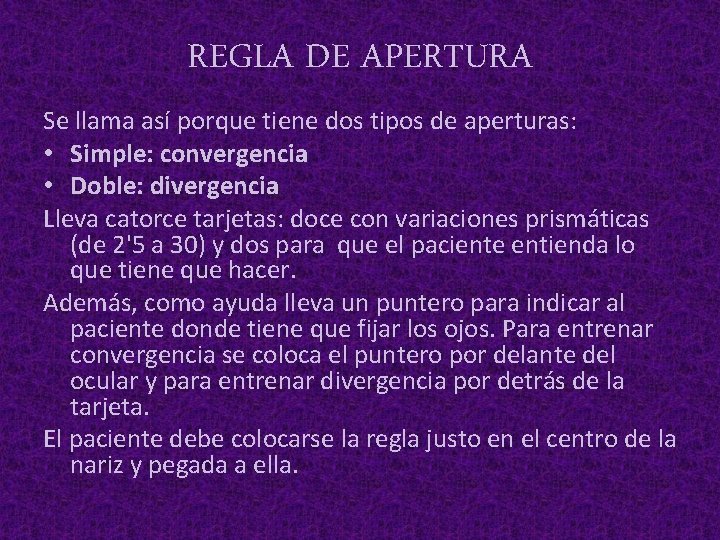 REGLA DE APERTURA Se llama así porque tiene dos tipos de aperturas: • Simple: