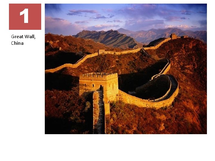 1 Great Wall, China 