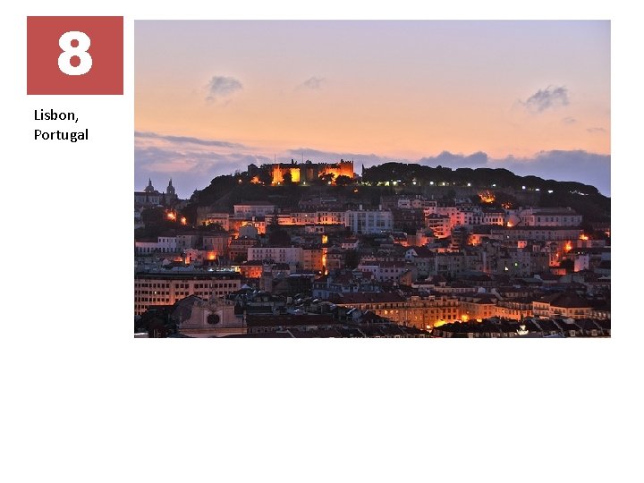 8 Lisbon, Portugal 