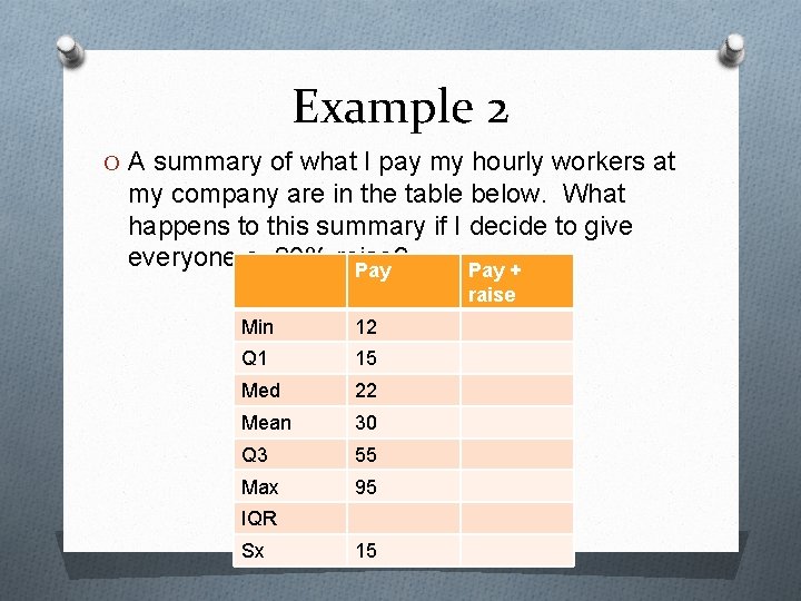 Objectives O Learn how shifting and rescaling affect