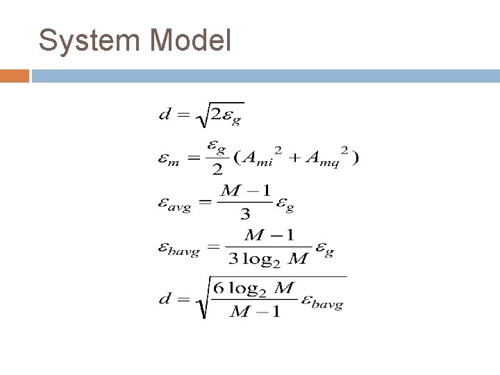 System Model System Model