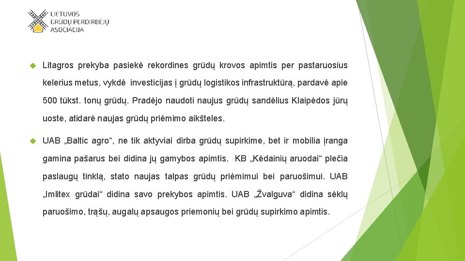  Litagros prekyba pasiekė rekordines grūdų krovos apimtis per pastaruosius kelerius metus, vykdė investicijas