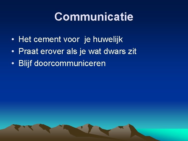 Communicatie • Het cement voor je huwelijk • Praat erover als je wat dwars