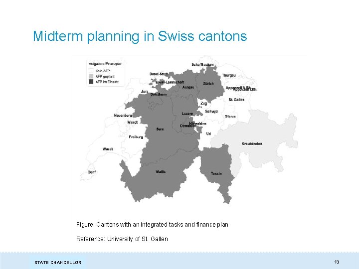 Midterm planning in Swiss cantons Figure: Cantons with an integrated tasks and finance plan