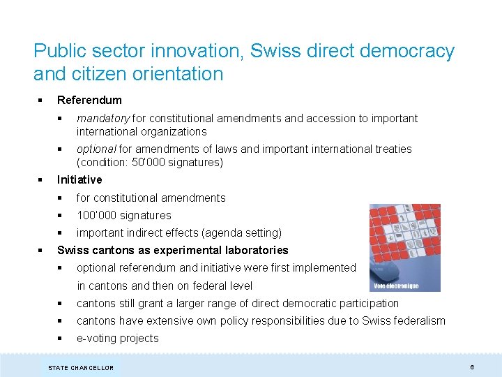 Public sector innovation, Swiss direct democracy and citizen orientation § § § Referendum §