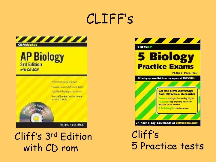 CLIFF’s Cliff’s 3 rd Edition with CD rom Cliff’s 5 Practice tests 