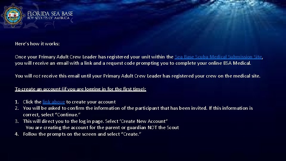 Here’s how it works: Once your Primary Adult Crew Leader has registered your unit