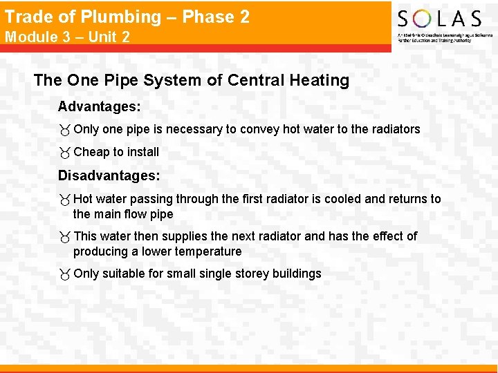 Trade of Plumbing – Phase 2 Module 3 – Unit 2 The One Pipe Trade of Plumbing – Phase 2 Module 3 – Unit 2 The One Pipe