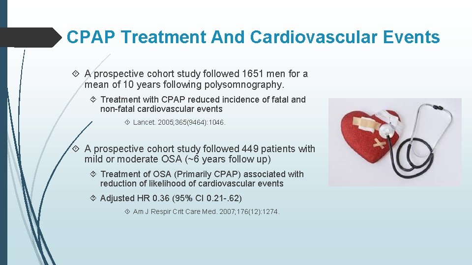 CPAP Treatment And Cardiovascular Events A prospective cohort study followed 1651 men for a