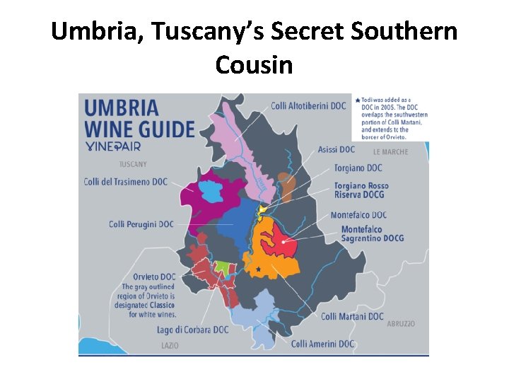 Umbria, Tuscany’s Secret Southern Cousin 