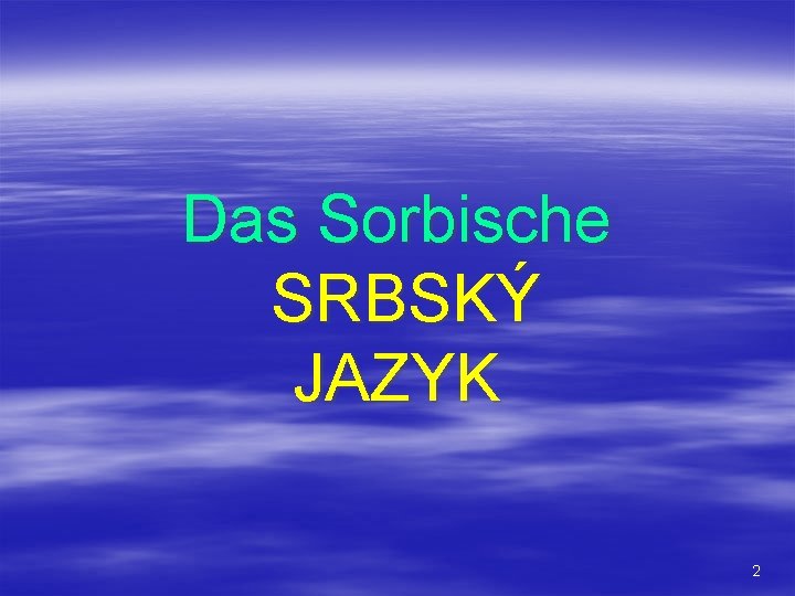 Das Sorbische SRBSKÝ JAZYK 2 