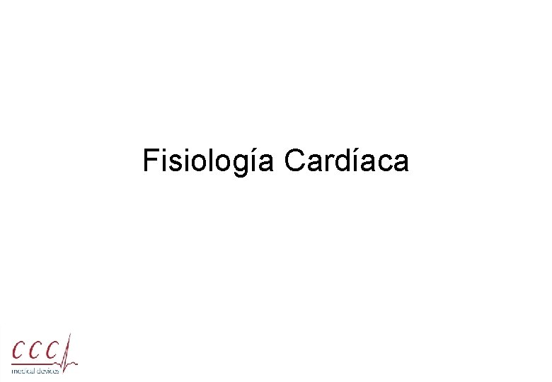 Fisiología Cardíaca 