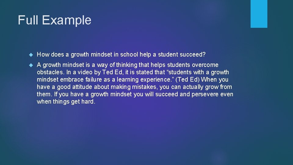 Full Example How does a growth mindset in school help a student succeed? A