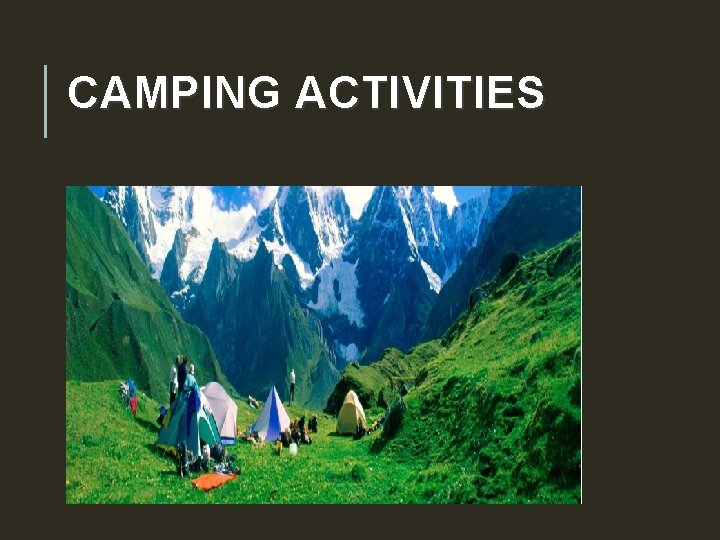 CAMPING ACTIVITIES 
