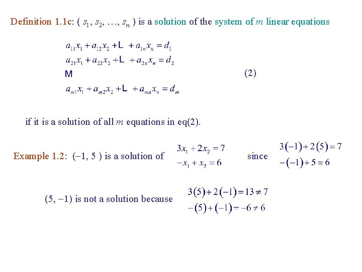 Definition 1. 1 c: ( s 1, s 2, …, sn ) is a