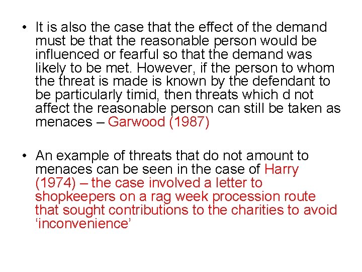  • It is also the case that the effect of the demand must