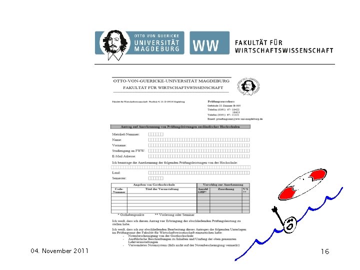 04. November 2011 Info-Veranstaltung „Studieren im Ausland“ 16 