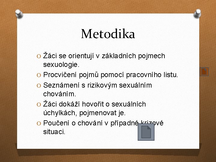 Metodika O Žáci se orientují v základních pojmech sexuologie. O Procvičení pojmů pomocí pracovního