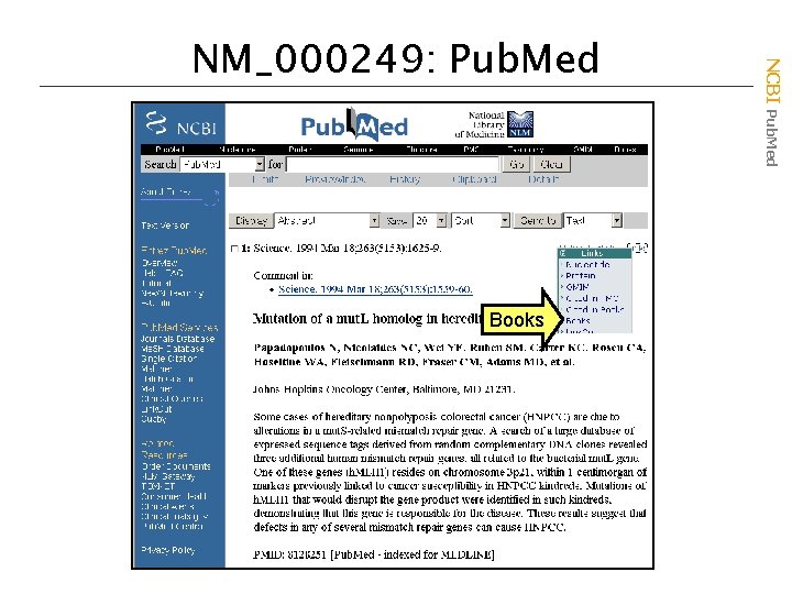 Books NCBI Pub. Med NM_000249: Pub. Med 