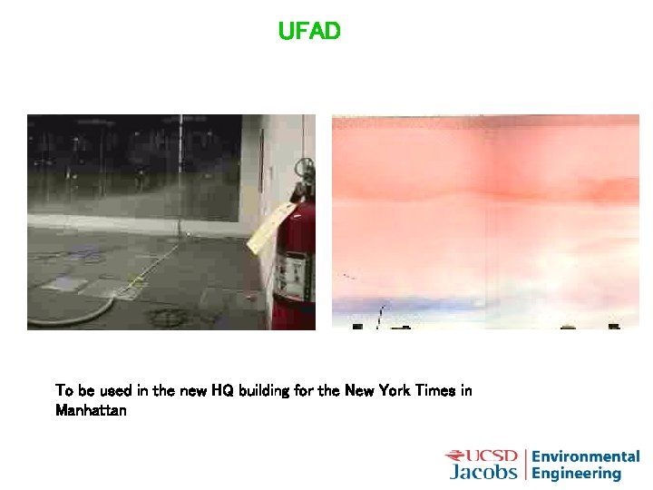 UFAD To be used in the new HQ building for the New York Times
