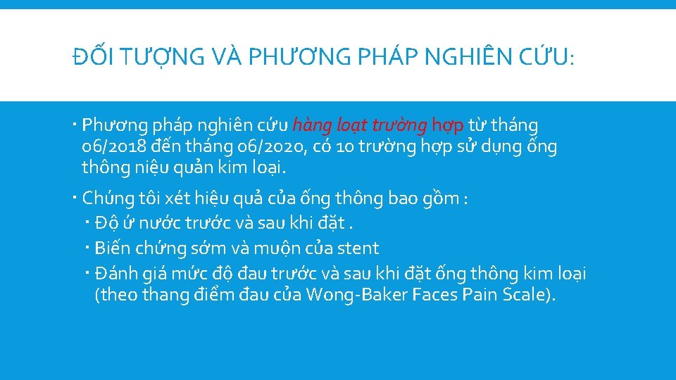 ĐỐI TƯỢNG VÀ PHƯƠNG PHÁP NGHIÊN CỨU: Phương pháp nghiên cứu hàng loạt trường