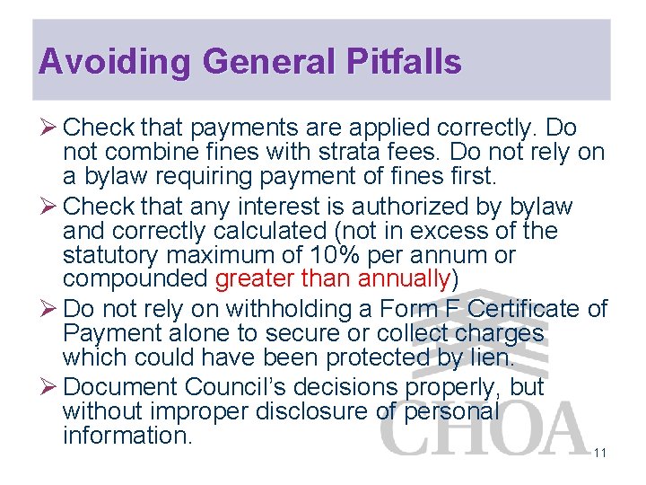Avoiding General Pitfalls Ø Check that payments are applied correctly. Do not combine fines