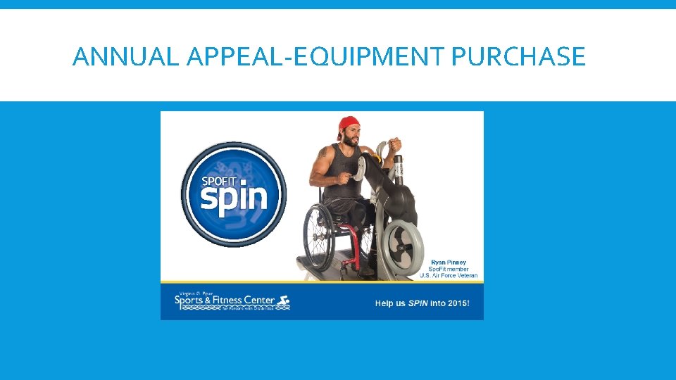ANNUAL APPEAL-EQUIPMENT PURCHASE 