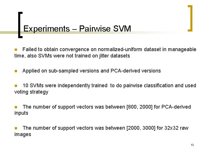 Experiments – Pairwise SVM Failed to obtain convergence on normalized-uniform dataset in manageable time,