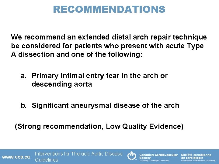 RECOMMENDATIONS We recommend an extended distal arch repair technique be considered for patients who