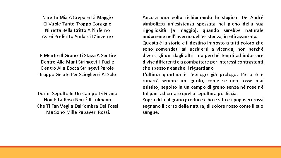Ninetta Mia A Crepare Di Maggio Ci Vuole Tanto Troppo Coraggio Ninetta Bella Dritto