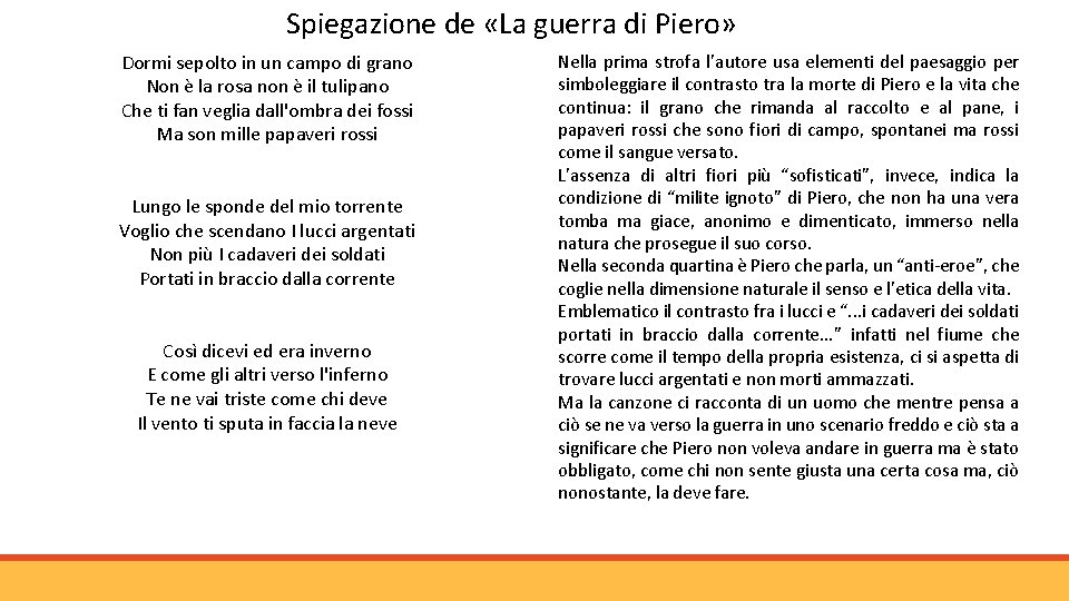 Spiegazione de «La guerra di Piero» Dormi sepolto in un campo di grano Non