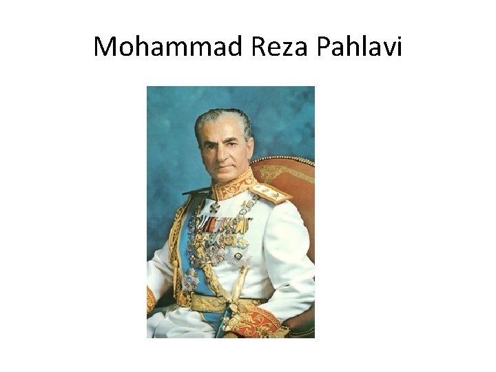 Mohammad Reza Pahlavi 