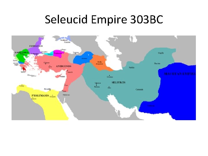 Seleucid Empire 303 BC 
