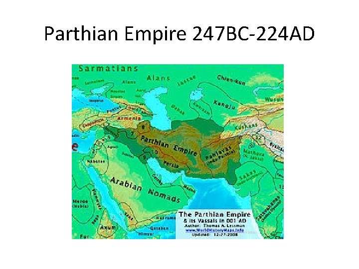 Parthian Empire 247 BC-224 AD 