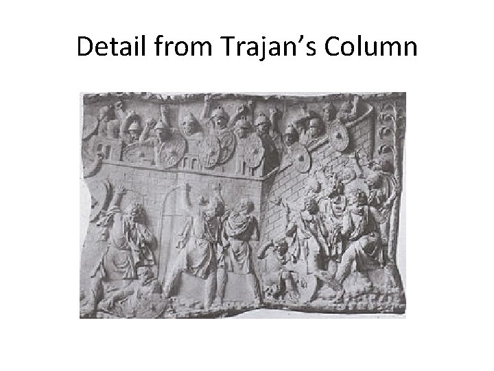 Detail from Trajan’s Column 