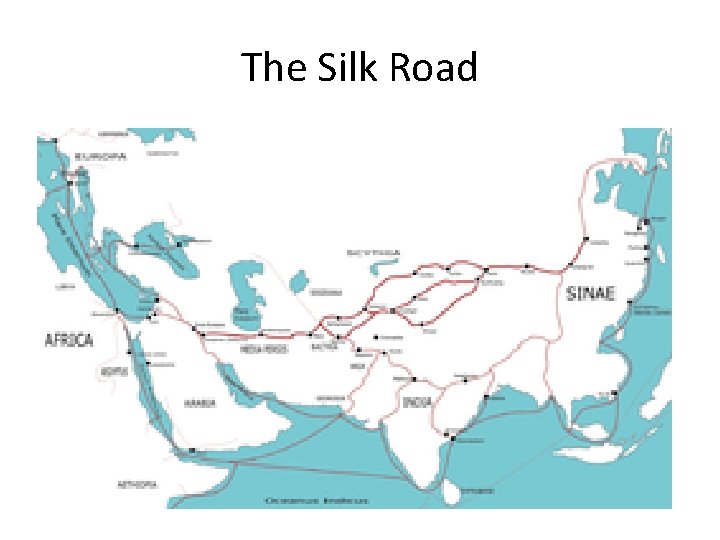 The Silk Road 