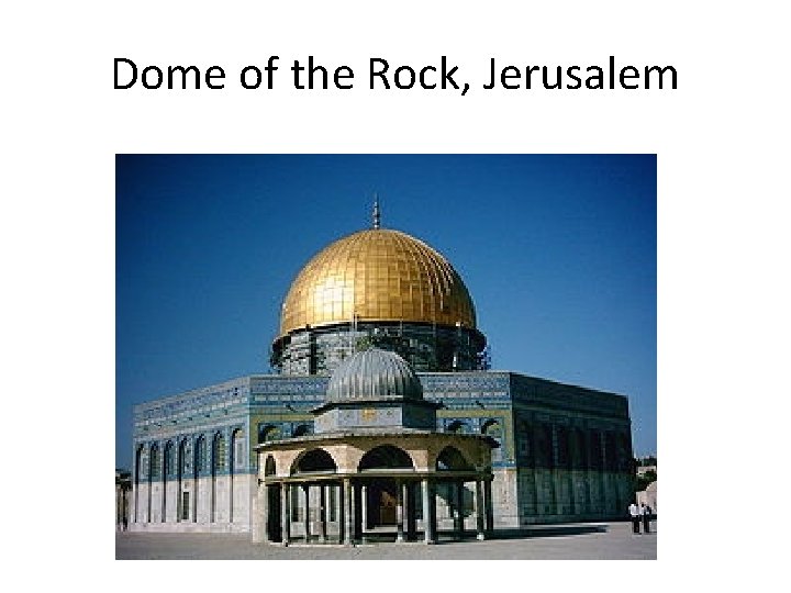 Dome of the Rock, Jerusalem 